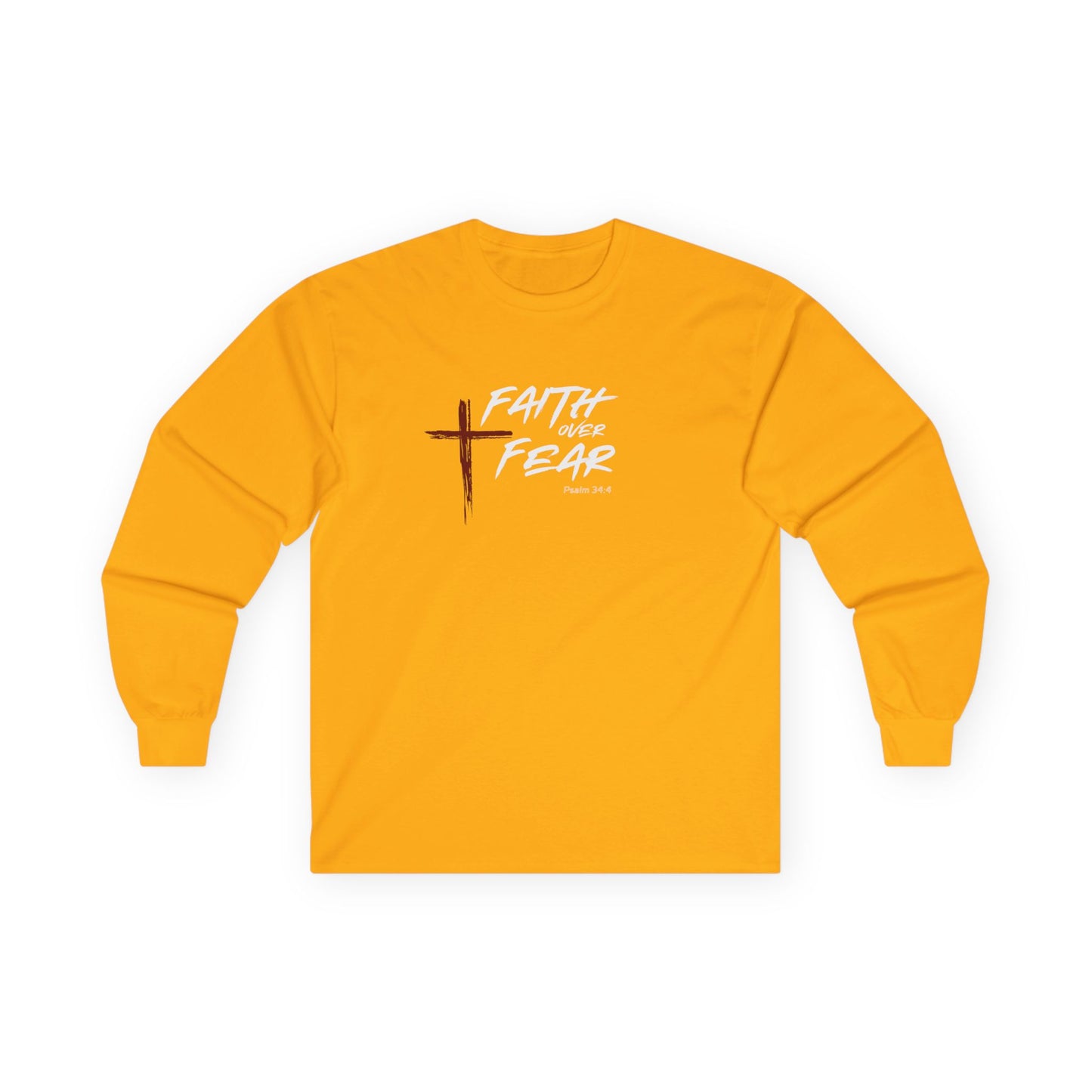 Faith Over Fear Psalm: 34:4 Unisex Ultra Cotton Long Sleeve Tee