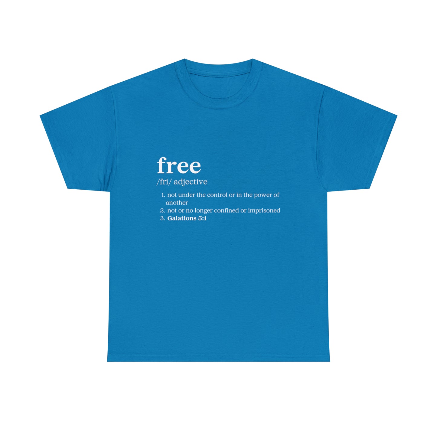 FREE -Galatians 5:1  Unisex Heavy Cotton Tee